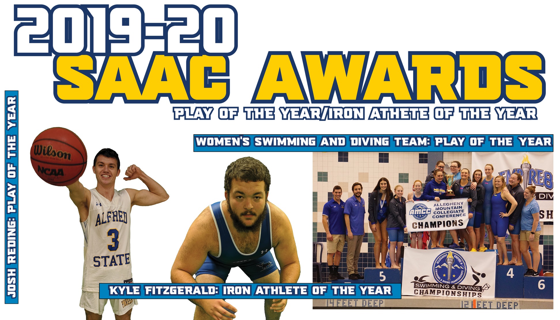 SAAC Award Winners - Josh Reding and Women's Swimming & Diving - named Play of the Year & Kyle Fitzgerald - Iron Athlete of the Year.