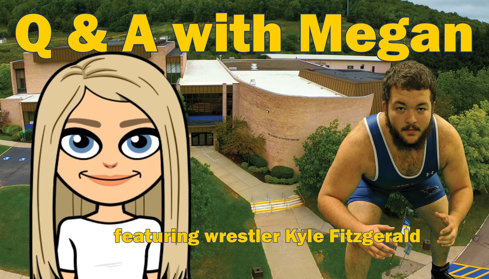 Q & A with Megan - featuring wrestler Kyle Fitzgerald