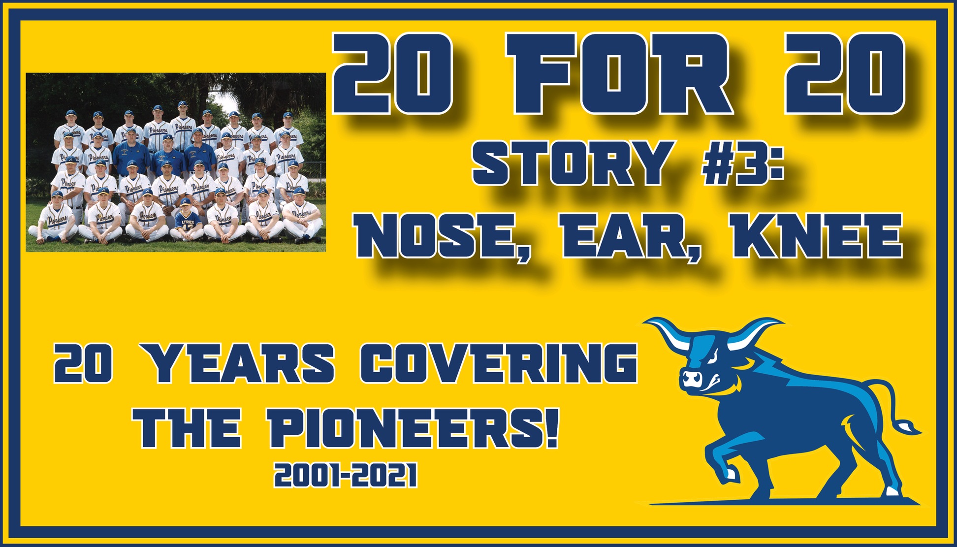 20 for 20 - Story #3 - Picture features the 2002-03 baseball team.