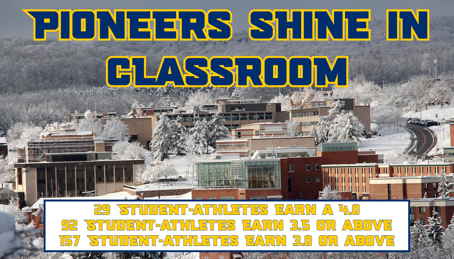 Pioneers Shine in Classroom - picture features snowy picture of campus!